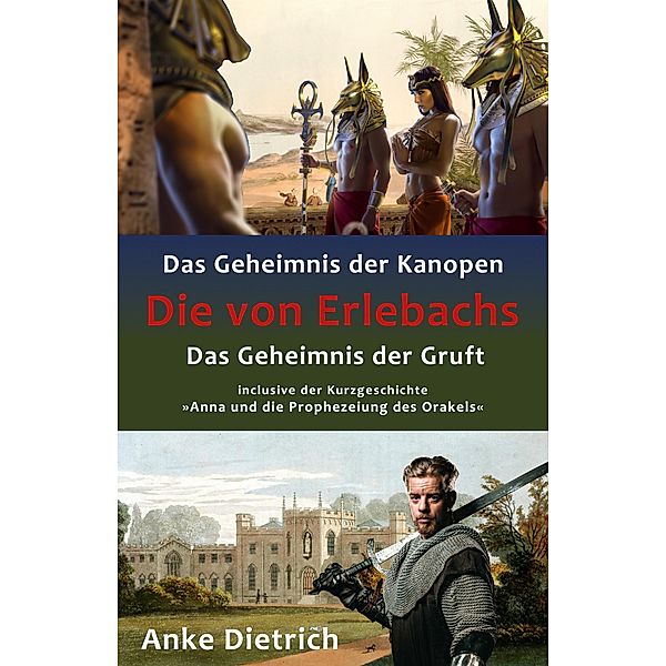 Die von Erlebachs - Gesamtausgabe / Die von Erlebachs Bd.4, Anke Dietrich