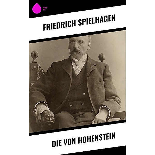 Die von Hohenstein, Friedrich Spielhagen