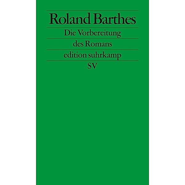 Die Vorbereitung des Romans, Roland Barthes