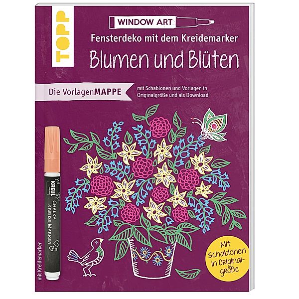 Die Vorlagenmappe Fensterdeko mit dem Kreidemarker - Blumen und Blüten, Susanne Kuhlendahl