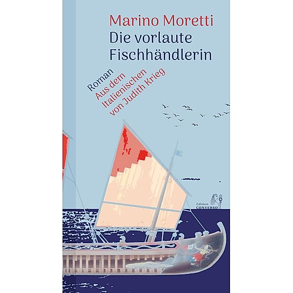 Die vorlaute Fischhändlerin, Marino Moretti