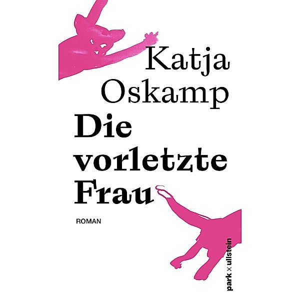 Die vorletzte Frau, Katja Oskamp