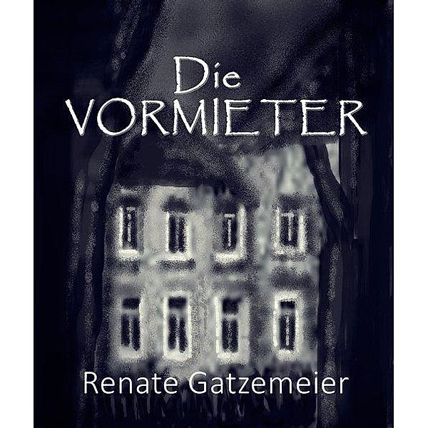 Die Vormieter, Renate Gatzemeier