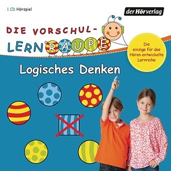 Die Vorschul-Lernraupe: Logisches Denken, 1 Audio-CD, Swantje Zorn