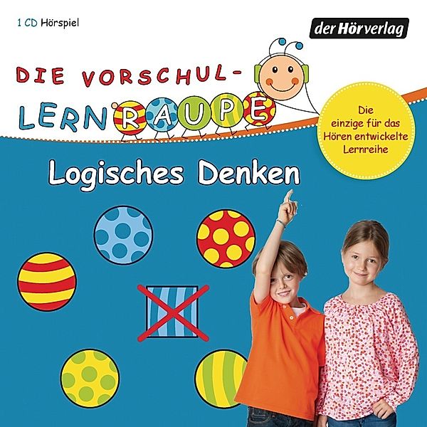 Die Vorschul-Lernraupe: Logisches Denken,1 Audio-CD, Swantje Zorn