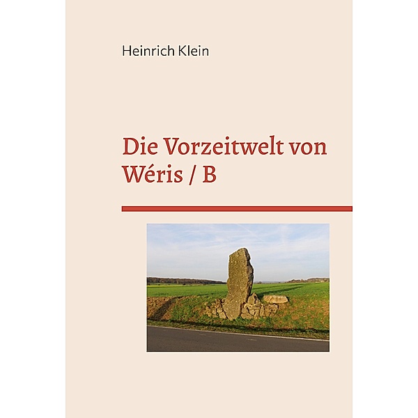 Die Vorzeitwelt von Wéris / B, Heinrich Klein