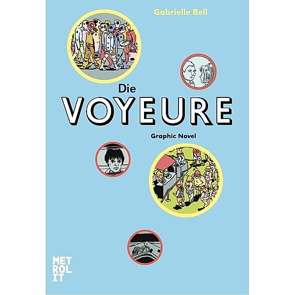 Die Voyeure, Gabrielle Bell