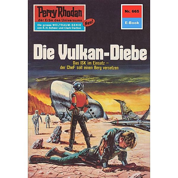 Die Vulkan-Diebe (Heftroman) / Perry Rhodan-Zyklus Das Konzil Bd.665, H. G. Francis