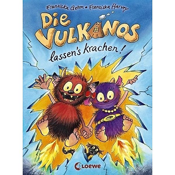 Die Vulkanos lassen's krachen! / Vulkanos Bd.3, Franziska Gehm