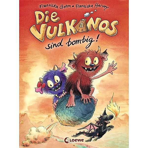 Die Vulkanos sind bombig! / Vulkanos Bd.2, Franziska Gehm