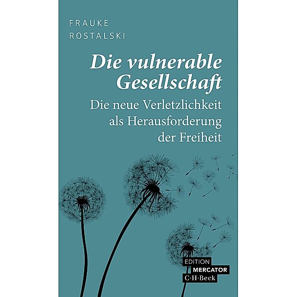 Die vulnerable Gesellschaft / Beck Paperback Bd.4608, Frauke Rostalski