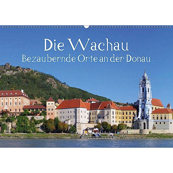 Die Wachau - Bezaubernde Orte an der Donau (Wandkalender 2020 DIN A2 quer)