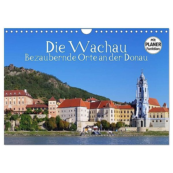 Die Wachau - Bezaubernde Orte an der Donau (Wandkalender 2025 DIN A4 quer), CALVENDO Monatskalender, Calvendo, LianeM