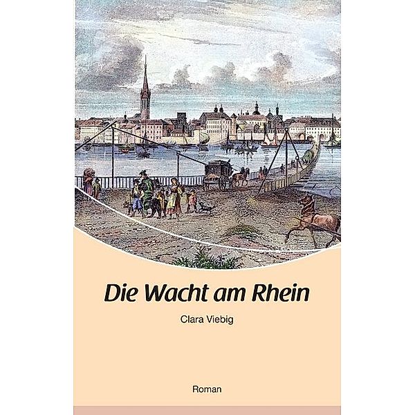 Die Wacht am Rhein, Clara Viebig
