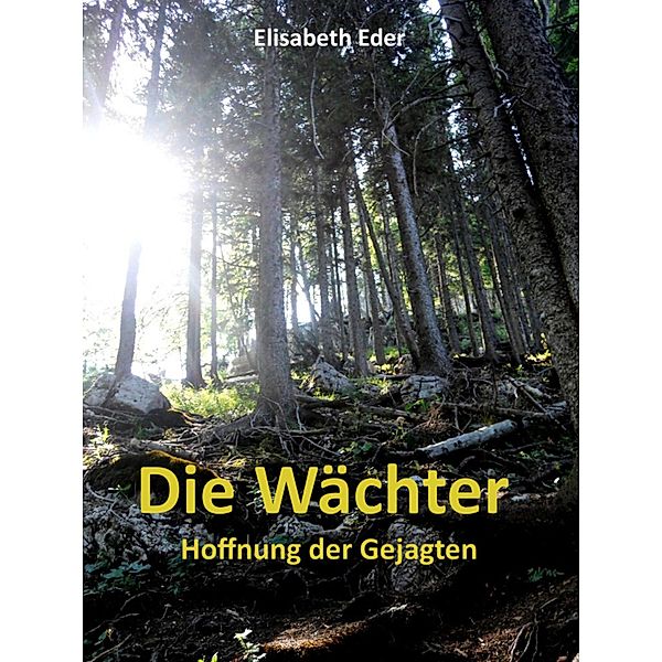 Die Wächter, Elisabeth Eder