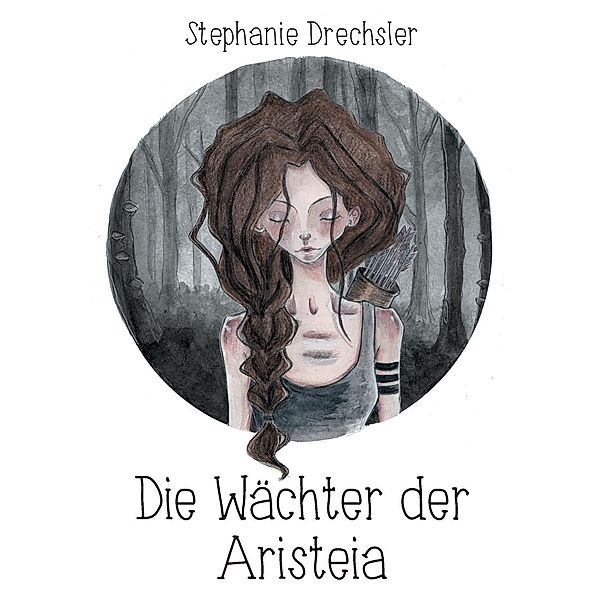 Die Wächter der Aristeia, Stephanie Drechsler