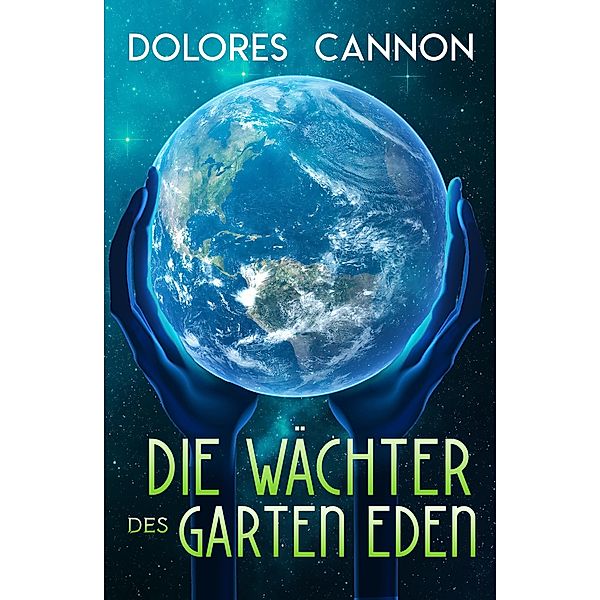 Die Wächter Des Garten Eden, Dolores Cannon