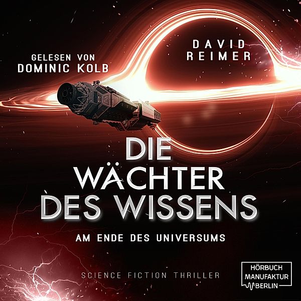 Die Wächter des Wissens - 4 - Am Ende des Universums, David Reimer