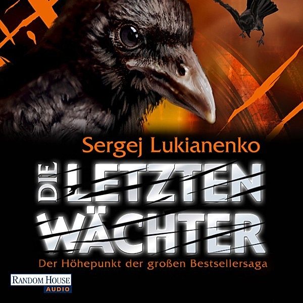 Die Wächter-Serie - 6 - Die letzten Wächter, Sergej Lukianenko