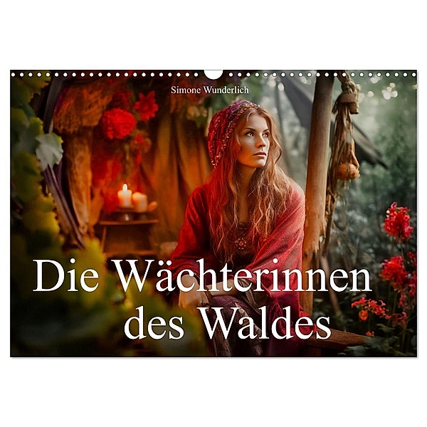 Die Wächterinnen des Waldes (Wandkalender 2025 DIN A3 quer), CALVENDO Monatskalender, Calvendo, Simone Wunderlich