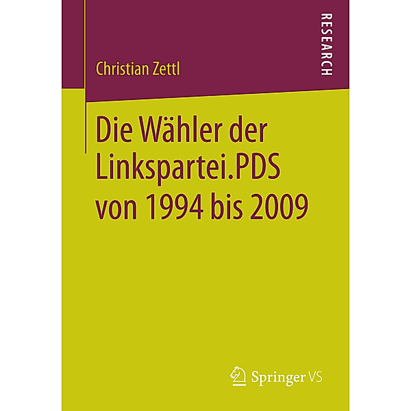Die Wähler der Linkspartei.PDS von 1994 bis 2009, Christian Zettl