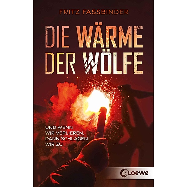 Die Wärme der Wölfe, Fritz Fassbinder