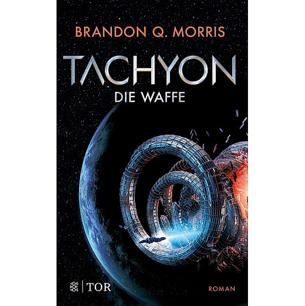 Die Waffe / Tachyon Bd.1, Brandon Q. Morris