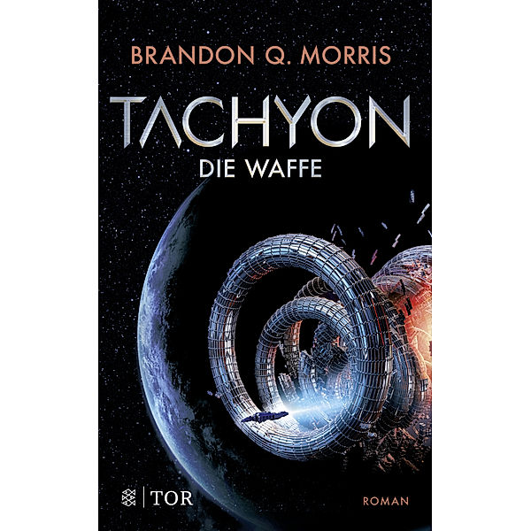 Die Waffe / Tachyon Bd.1, Brandon Q. Morris