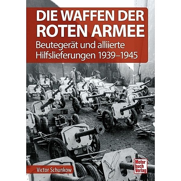 Die Waffen der Roten Armee, Viktor Schunkow