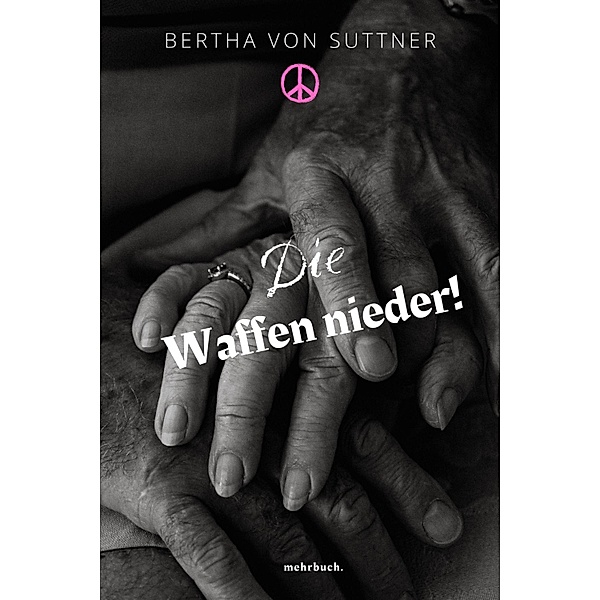 Die Waffen nieder!, Bertha von Suttner