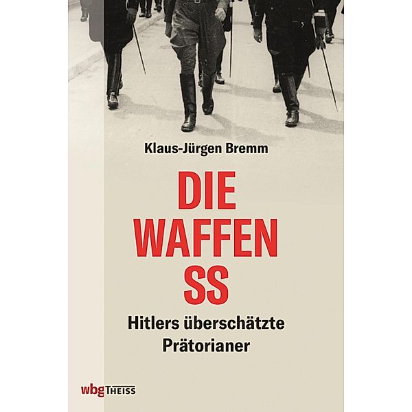 Die Waffen-SS, Klaus-Jürgen Bremm