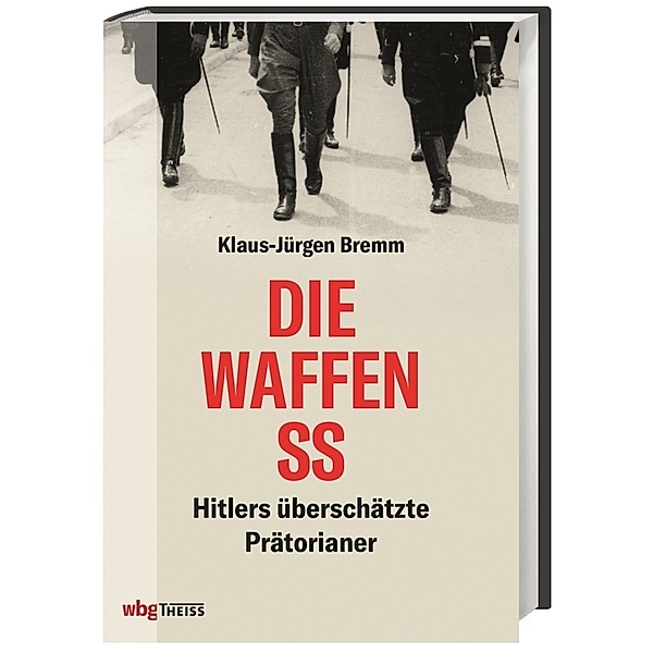 Die Waffen-SS, Klaus-Jürgen Bremm