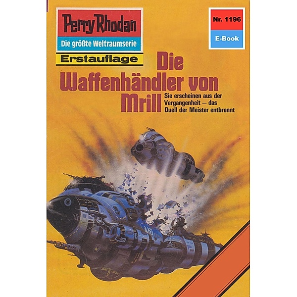 Die Waffenhändler von Mrill (Heftroman) / Perry Rhodan-Zyklus Die endlose Armada Bd.1196, H. G. Francis
