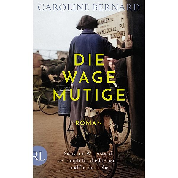 Die Wagemutige, Caroline Bernard