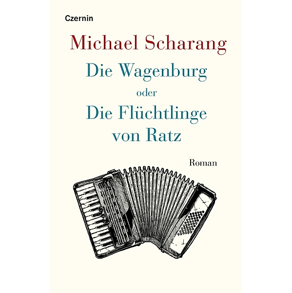 Die Wagenburg oder Die Flu¨chtlinge von Ratz, Michael Scharang