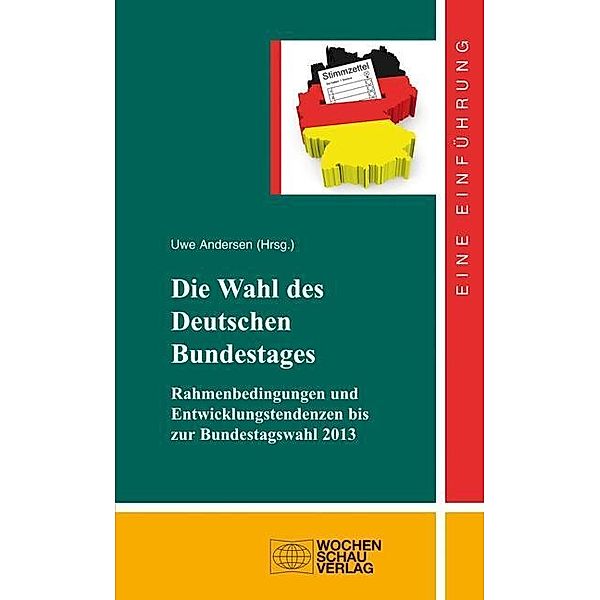 Die Wahl des Deutschen Bundestages