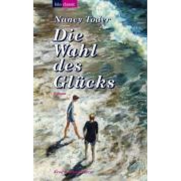 Die Wahl des Glücks, Nancy Toder