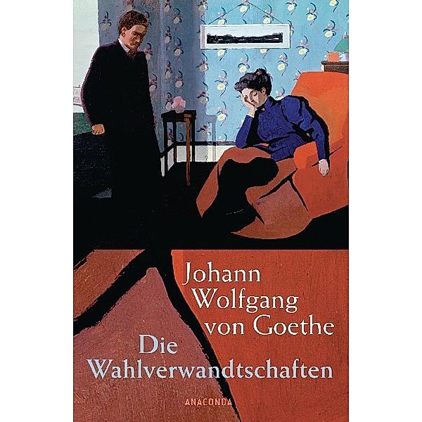 Die Wahlverwandtschaften, Johann Wolfgang von Goethe