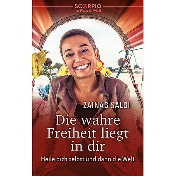 Die wahre Freiheit liegt in dir, Zainab Salbi