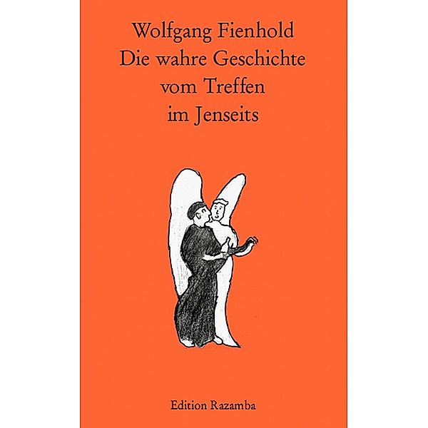 Die wahre Geschichte vom Treffen im Jenseits, Wolfgang Fienhold