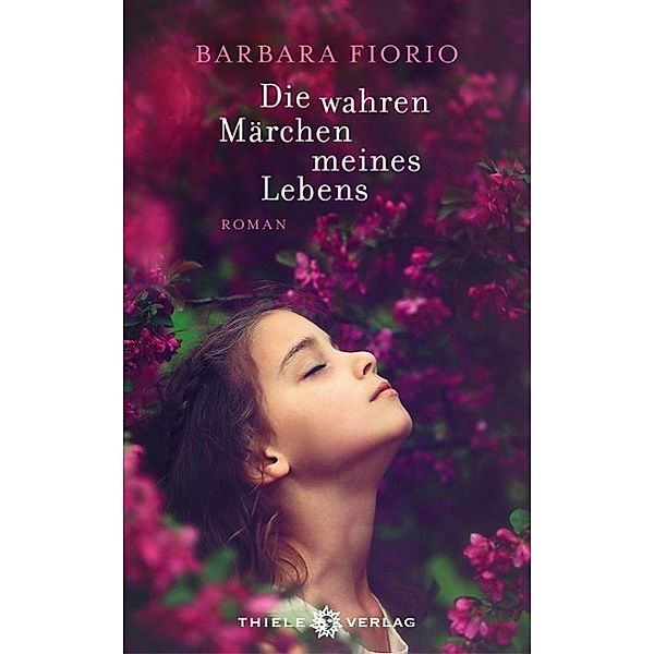 Die wahren Märchen meines Lebens, Barbara Fiorio