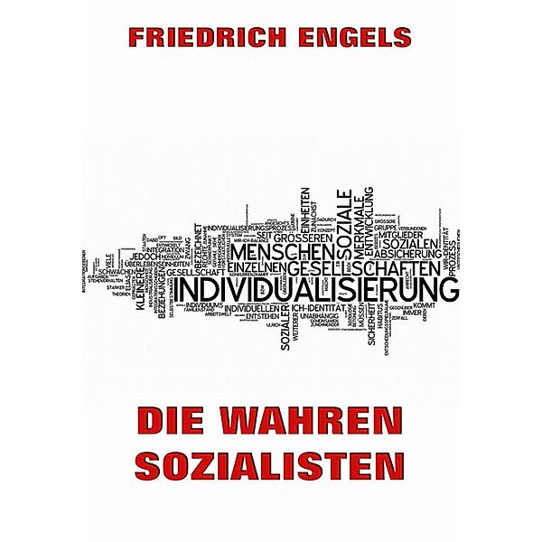 Die wahren Sozialisten, Friedrich Engels