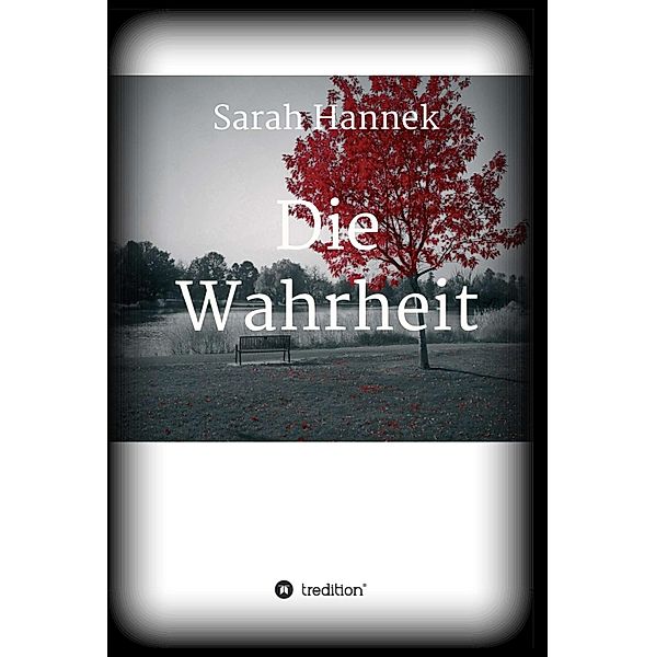 Die Wahrheit, Sarah Hannek