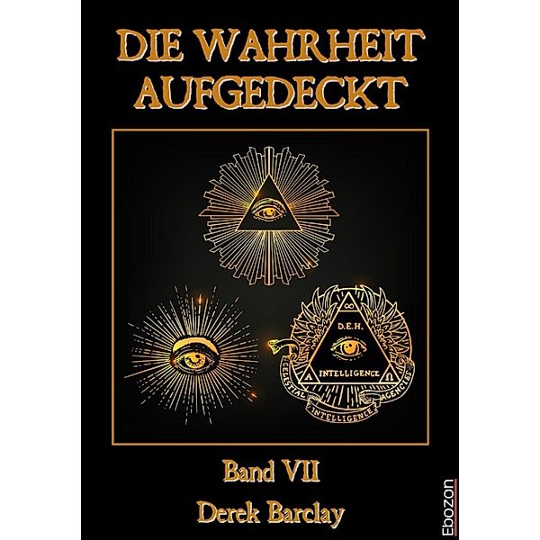 Die Wahrheit aufgedeckt: Die Wahrheit aufgedeckt, Derek Barclay