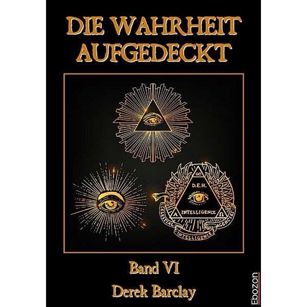 Die Wahrheit aufgedeckt: Die Wahrheit aufgedeckt, Derek Barclay