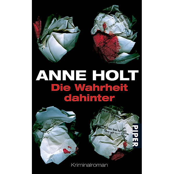 Die Wahrheit dahinter / Hanne Wilhelmsen Bd.7, Anne Holt