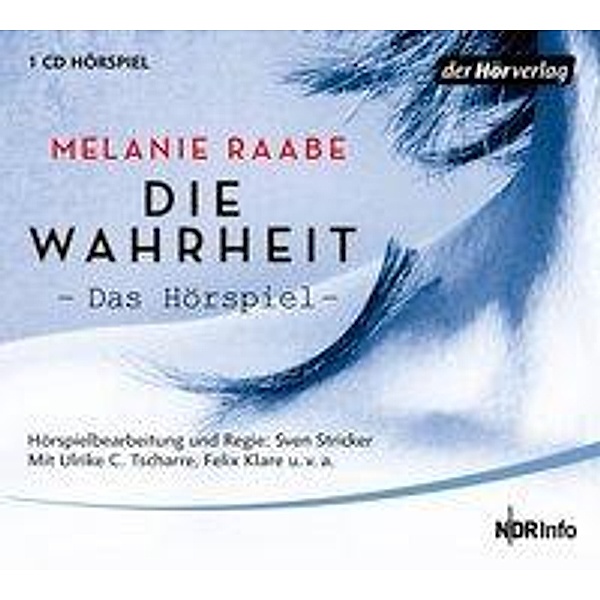 DIE WAHRHEIT. Das Hörspiel, 1 Audio-CD, Melanie Raabe