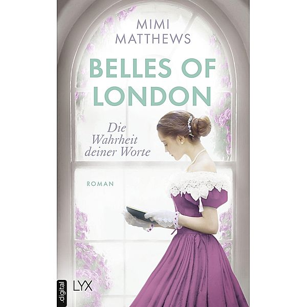 Die Wahrheit deiner Worte / Belles of London Bd.2, Mimi Matthews