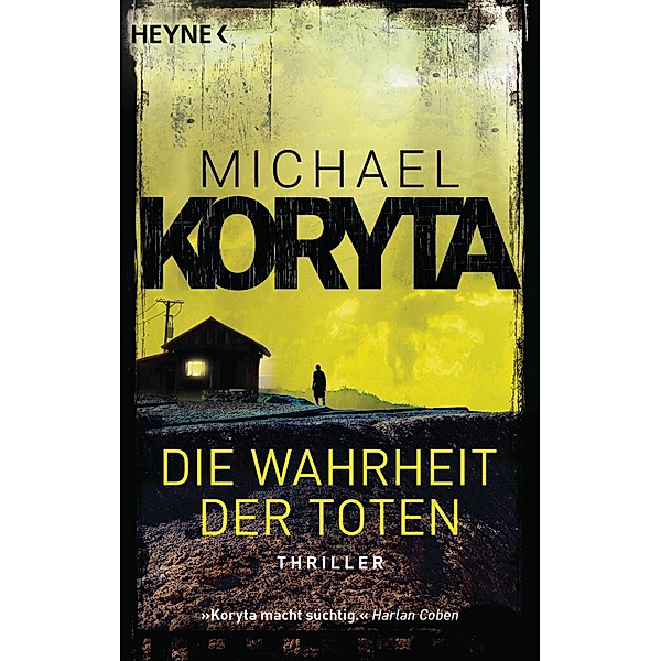 Die Wahrheit der Toten, Michael Koryta
