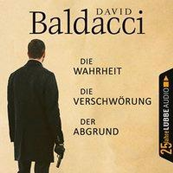 Die Wahrheit / Die Verschwörung / Der Abgrund, 3 Audio-CD, 3 MP3, David Baldacci